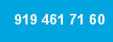 919 461 71 60